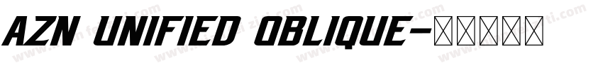 AZN Unified Oblique字体转换